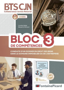 Conduite d'un dossier en droit des biens dans le domaine immobilier ou de l'entrerpise, Bloc 3, BTS CJN