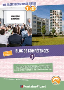 Corrigé bloc de competences 2 : Administration des copropriétés et de l'habitation social. BTS professions immobilières 1re et 2e année