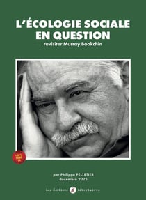 L'écologie sociale en question : Révisiter Murray Bookchin