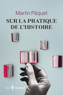 Sur la pratique de l'histoire