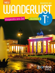 Wanderlust Neu : Allemand - Terminale - Manuel de l'élève (édition 2026)