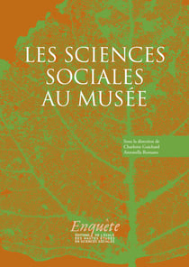 Les sciences sociales au musée
