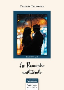 La Rencontre unilatérale