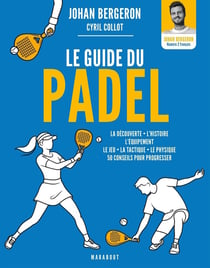 Le guide du padel