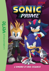 Sonic prime Tome 15 : L'ombre d'une chance