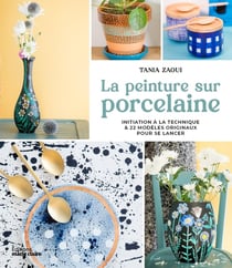Peinture sur porcelaine et verre : la déco prend de la couleur