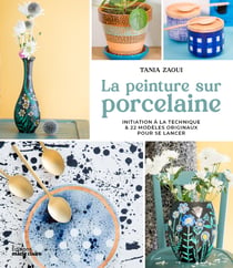 Peinture sur porcelaine et verre : la déco prend de la couleur