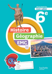 Histoire-Géographie EMC - 6e - Livre-cahier (édition 2026)