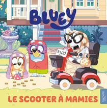 Bluey : Le scooter à mamies