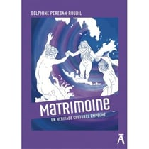 Matrimoine : Un héritage culturel empêché
