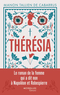 Thérésia : L'oubliée de la Révolution