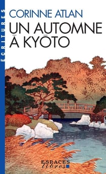 Un automne à Kyôto