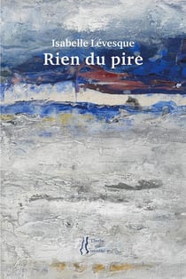 Rien du pire