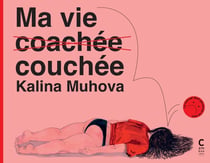 Ma Vie (couchée) coachée