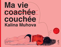 Ma Vie (couchée) coachée