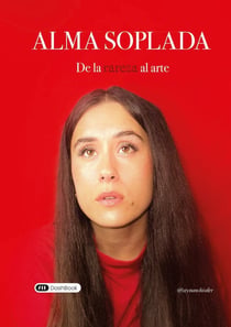 Alma soplada : De la rareza al arte