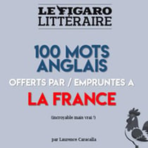 100 mots anglais hérités du français