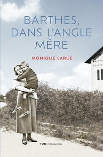 Barthes, dans l'angle mère
