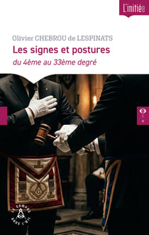Les signes et postures du 4ème au 33ème degré