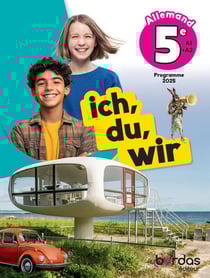 Ich, du, wir : Allemand - 5e - 2026 - Manuel de l'élève (édition 2026)