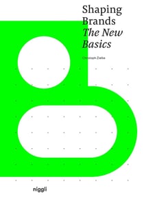 Shaping Brands : The New Basics