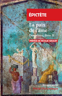 La paix de l'âme : Entretiens, livre II