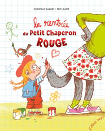 La Rentrée du Petit Chaperon rouge