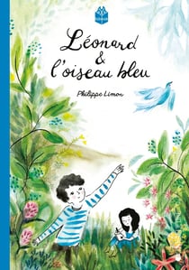 Léonard et l'oiseau bleu