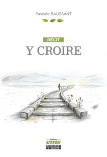 Y croire