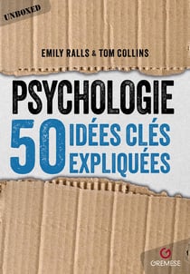 Psychologie - 50 idées clés expliquées