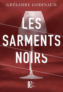 Les sarments noirs