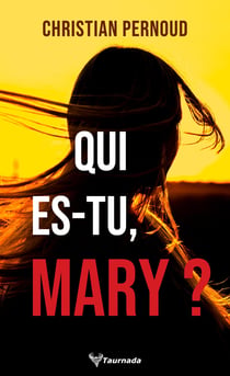 Qui es-tu, Mary ?