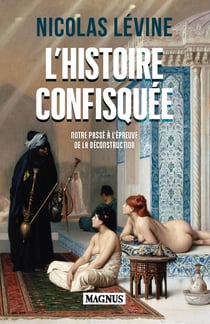L'Histoire confisquée