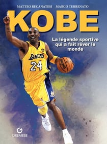 Kobe : La légende sportive qui a fait rêver le monde