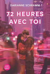 72 Heures avec toi