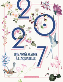 2027 une année fleurie à l'aquarelle
