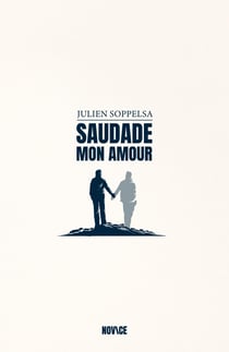 Saudade, mon Amour