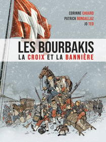 Les Bourbakis : La croix et la bannière