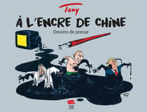 À l'encre de Chine : Dessins de presse