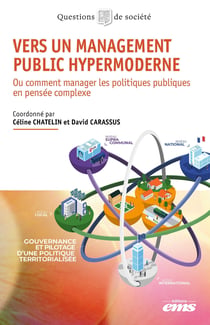 Vers un management public hypermoderne : ou comment manager les politiques publiques ?