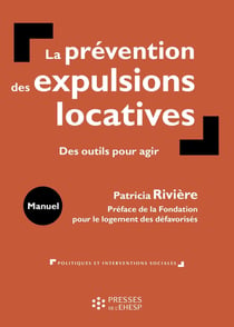 La prévention des expulsions locatives : Des outils pour agir