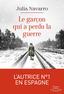 Le garçon qui a perdu la guerre