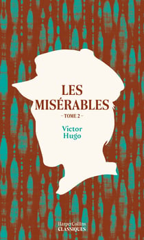 Les Misérables. Tome 2