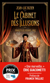 Le Cabinet des illusions. Vol. 1. Enquête à Vienne, 1902 : "Captivant !" Franck Thilliez - Un roman historique fascinant polar mêlant magie et enquête !