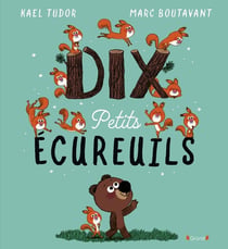 Dix petits écureuils