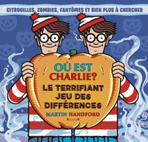 Où est Charlie - Le terrifiant jeu des différences
