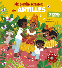 Mes premières chansons des Antilles
