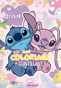 Mon coloriage scintillant : Disney Stitch - Mon coloriage scintillant (Stitch et Angel)