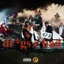 Drugs R Bad