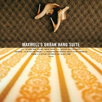 Maxwell's Urban Hang Suite
